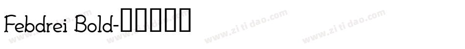 Febdrei Bold字体转换
